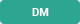 DM